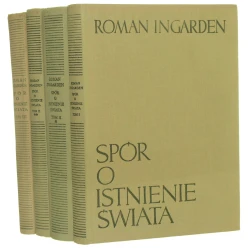 Spór o istnienie świata t. I-III [w 4 vol.] Ingarden Roman [Dzieła Filozoficzne / 1981-1987] 