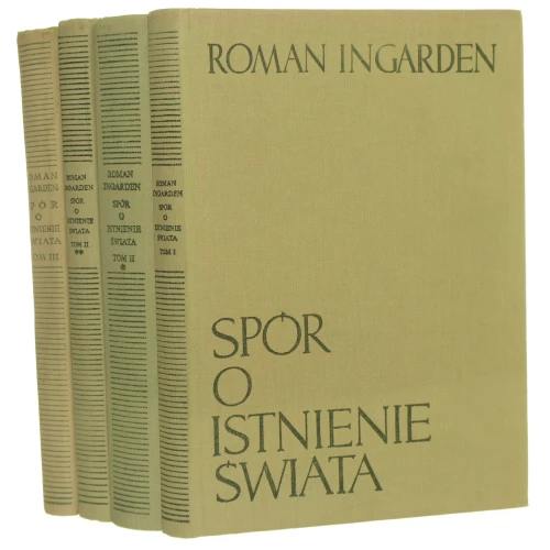 Spór o istnienie świata t. I-III [w 4 vol.] Ingarden Roman [Dzieła Filozoficzne / 1981-1987]