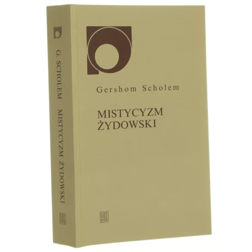 Mistycyzm żydowski i jego główne kierunki Scholem Giershom [Nowy Sympozjon / 1997]