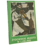 Żydowskie miasto w Lublinie (1).JPG