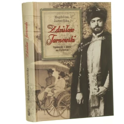 Zdzisław Tarnowski opowieść o panu na Dzikowie Magdalena Jastrzębska [2020]