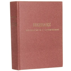 Herbarz rycerstwa W. X. Litewskiego tak zwany Compendium czyli o klejnotach albo herbach, których familie stanu rycerskiego w prowincjach Wielkiego Xięstwa Litewskiego zażywają Wojciecha Wijuka Kojałowicza [1897 / reprint / 2002]