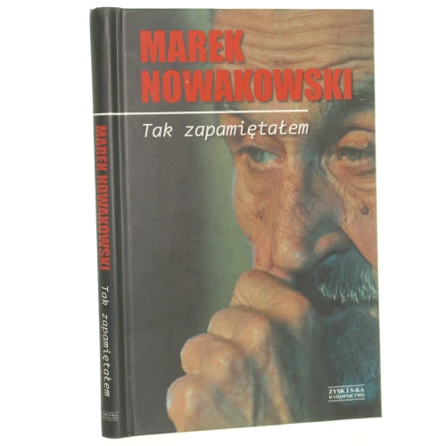 Tak zapamiętałem Marek Nowakowski [2014]