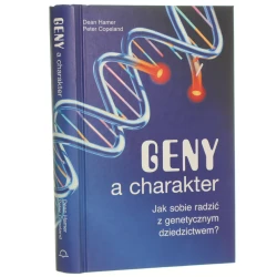 Geny a charakter jak sobie radzić z genetycznym dziedzictwem? Dean Hamer, Peter Copeland [przekł. Jacek Suchecki] [2002]