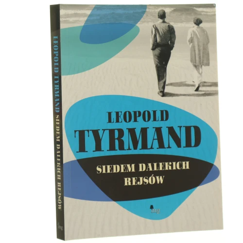 Siedem dalekich rejsów Leopold Tyrmand [2009]