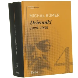 Dzienniki T. IV 1920-1930 Michał Römer [wybór Jan Sienkiewicz] [Świadectwa. Polska XX Wiek / 2018]