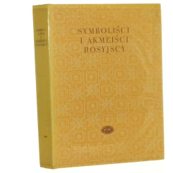 Symboliści i akmeiści rosyjscy [Biblioteka Poetów / 1971]
