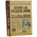 ostatnie lata polskiego lwowa (1).JPG