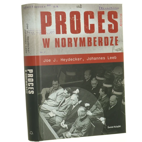 Proces w Norymberdze Joe J. Heydecker, Johannes Leeb [2006]