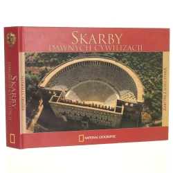 Skarby dawnych cywilizacji Henri Stierlin [tł. Katarzyna Szczypka] [Zabytki z Lotu Ptaka / 2005]