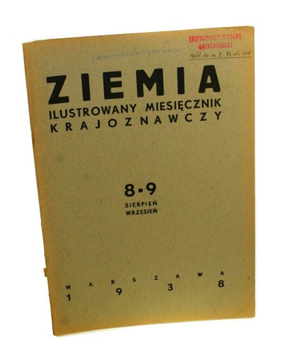 Ziemia Ilustrowany miesięcznik krajoznawczy nr 8-9 Sierpień-Wrzesień 1938 [Rocznik XXVIII]