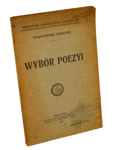 Wybór poezji Wasilewski Edmund (Biblioteczka Uniwersytetów Ludowych) (1908)