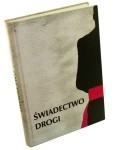 Świadectwo drogi Księga pamiątkowa dwudziestopięciolecia kapłaństwa ks. prałata Józefa Romana Maja (AUTOGRAF)