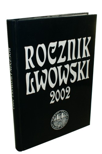 ​Rocznik Lwowski 2002 Red Oskar Stanisław Czarnik Andrzej Mierzejewski et al