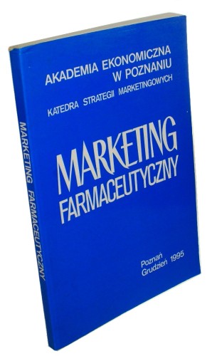 Marketing farmaceutyczny Materiały na konferencję 14-15 grudnia 1995 r Red Henryk Mruk (1995)