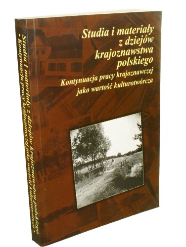 Studia i materiały z dziejów krajoznawstwa polskiego Kontynuacja pracy krajoznawczej jako wartość kulturotwórcza Tom V Red Teresa Kłosiewicz Prokop (2011)