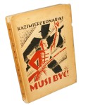 Musi być Obrazki z powstania 1863 roku Konarski Kazimierz (projekt okładki, Konstanty Sopoćko)(1937)