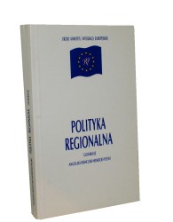 Polityka regionalna Glosariusz Oprac wersji polskiej Jolanta Falkenberg Anna Galkiewicz (2001)