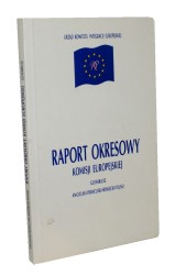 Raport okresowy Komisji Europejskiej Glosariusz Oprac Jolanta Falkenberg Anna Galkiewicz (2001)