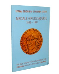 Medale grudziądzkie 1958-1997 Otremba Zbigniew (1998)