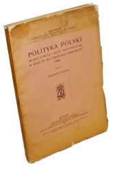 Polityka Polski wobec Turcyi i akcyi antytureckiej w wieku XV do utraty Kilii i Białogrodu Stachoń Bolesław (1930)