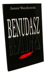 Benudasz Sztuka w ośmiu obrazach Wasylkowski Janusz (2000)