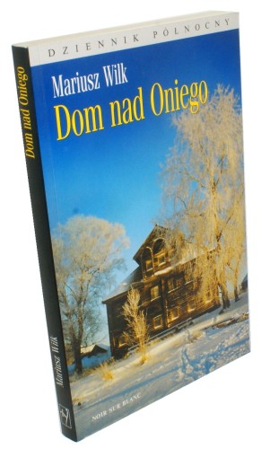 Dom nad Oniego Wilk Mariusz (AUTOGRAF)(2006)