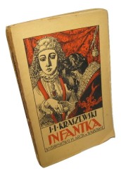 Infantka (Anna Jagiellonka) Powieść historyczna cz. III Kraszewski J. I. (Powieści Historyczne) (1929)