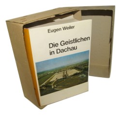 Die Geistlichen in Dachau sowie in anderen Konzentrationslagern und in Gefangnissen Weiler Eugen [Duchowni w Dachau, a także w innych obozach koncentracyjnych i więzieniach]