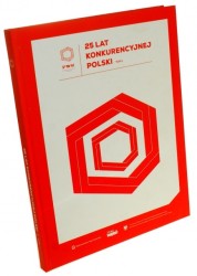 25 lat konkurencji Polski t. I (konsultacja Nałęcz Tomasz)