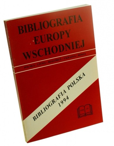 Bibliografia Europy Wschodniej Bibliografia polska 1994 Uzupełnienia 1993 Polska-Litwa-Białoruś-Ukraina-Rosja Red Malicki Jan J (1997)