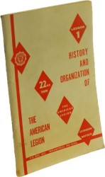 History and Organization of American Legion Lesson number one