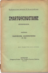 Zmartwychwstanie Opowiadania Zahorowska Kazimiera (1926)