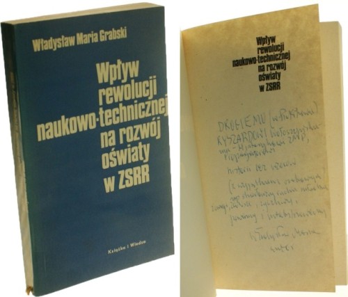 Wpływ rewolucji naukowo-technicznej na rozwój oświaty w ZSRR Grabski Władysław Maria (Autograf)