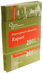 Prawo przeciw nienawiści Raport 2008/2009