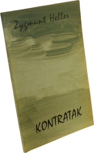 Wiersze wybrane Kontratak Heller Zygmunt (Londyn 1985)