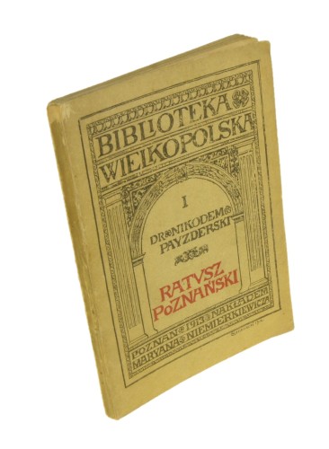 Ratusz poznański​ Pazyderski Nikodem [1913]