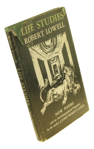 Life Studies Lowell Robert (ca 1970)