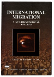 International Migration A Multidimensional Analysis [Edited by Krystyna Slany​][2005]