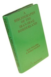 A Bibliography of the Iran-Iraq Borderland McLachlan Keith Schofield Richard N. (1987)