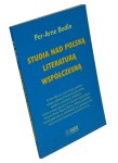 Studia nad polską literaturą współczesną Bodin Per-Arne (Badania Polonistyczne za Granicą) (2003)